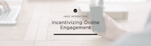 Incentivizing online engagement