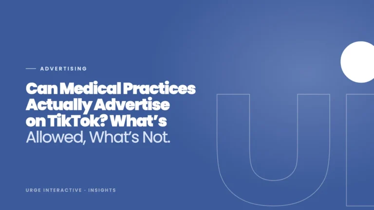 Can Medical Practices Actually Advertise on TikTok? What’s Allowed, What’s Not.