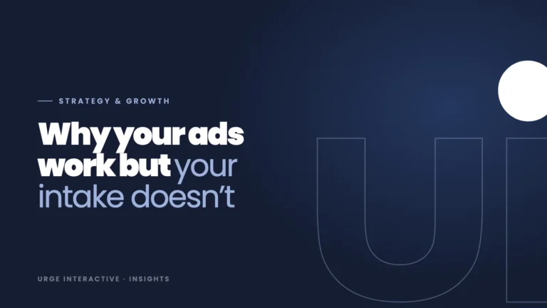 Why your ads work but your intake doesn’t